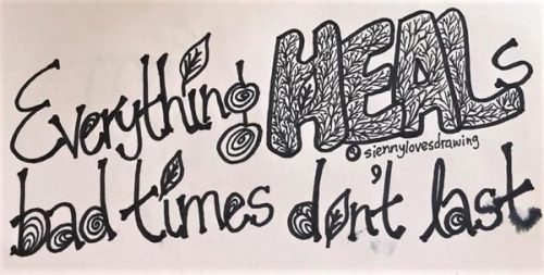 Doodle art everything heals, bad times don’t last